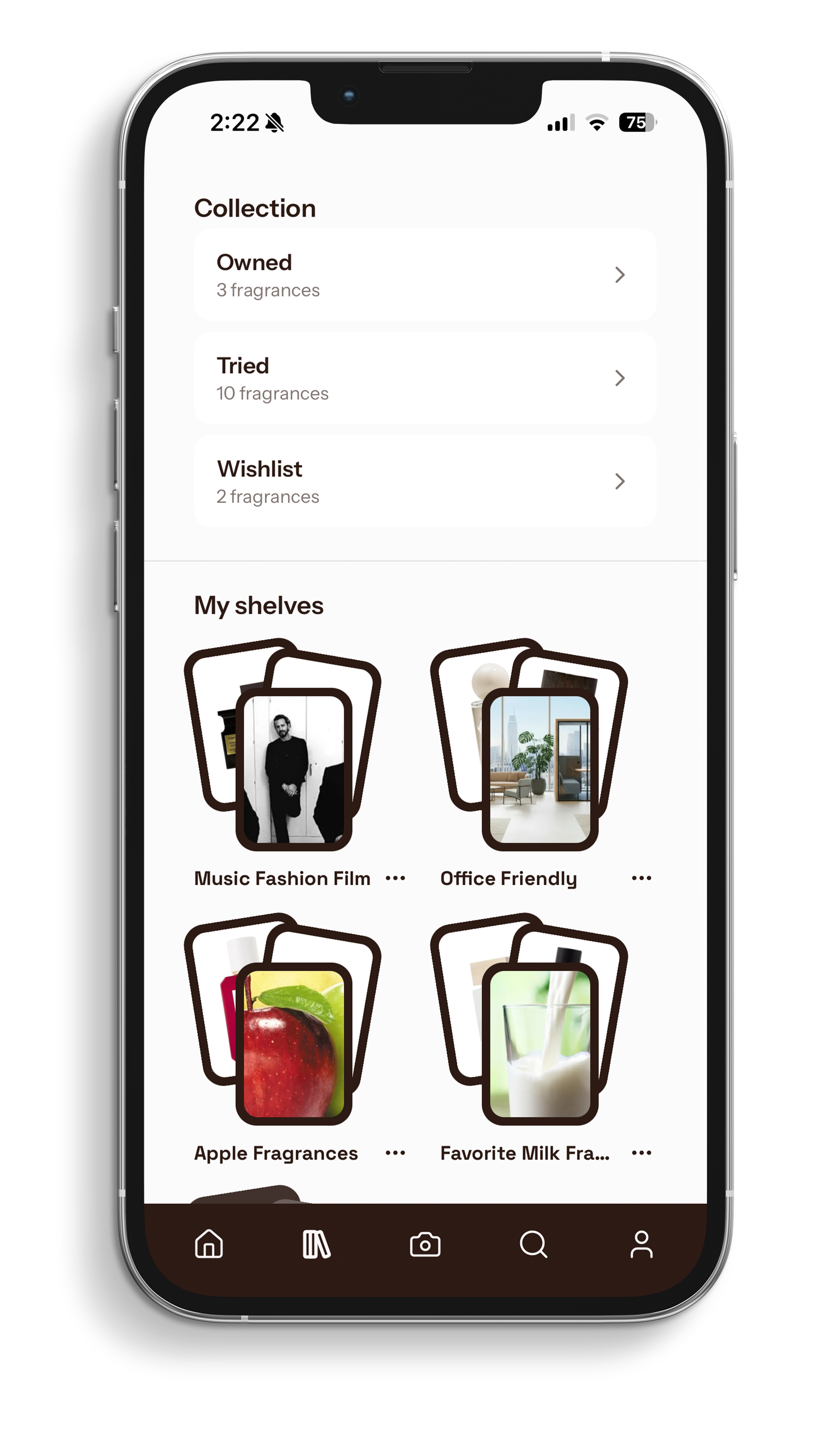 Log fragrances as Owned, Tried, or Wishlist and organize your shelves